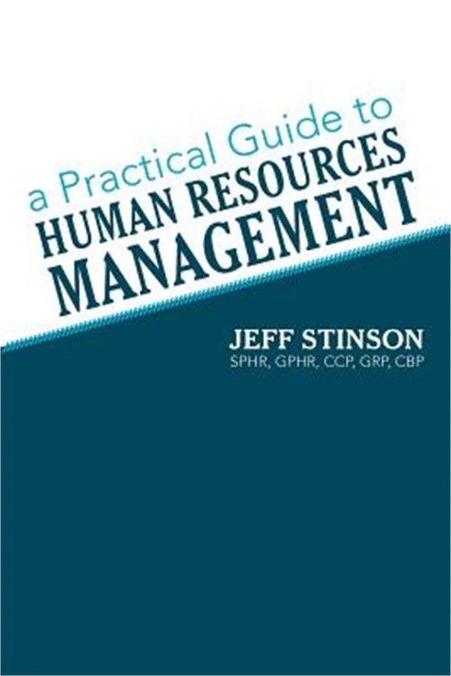 A Practical Guide to Human Resources Management (Paperback or Softback)