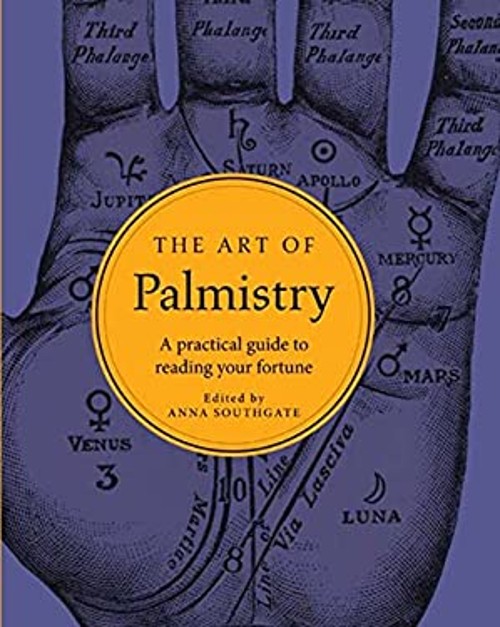 The Art of Palmistry : A Practical Guide to Reading Your FortuneFree US Delivery | ISBN:1454921498