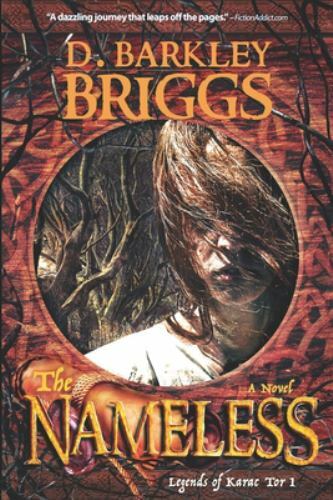 The Nameless: * 10th Anniversary Edition * (The Legends of Karac Tor) by