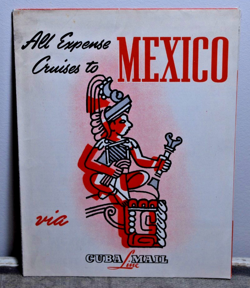 CUBA MAIL LINE All Expense Cruises To Mexico BROCHURE 1939 Fold Out