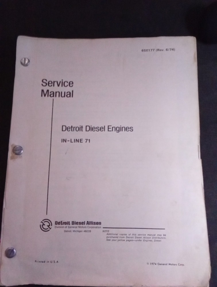 1974 General Motors Service Manual Detroit Diesel Engines In-Line 71 (Rev. 6/74)