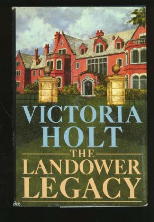 The Landower Legacy Hardcover Victoria HoltFree US Delivery | ISBN:0385196288