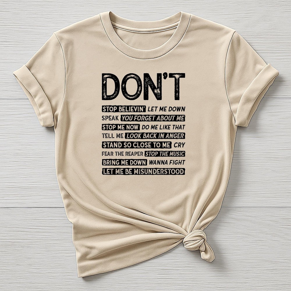 Music T-Shirt : Don't Stop Design, Gildan Softstyle