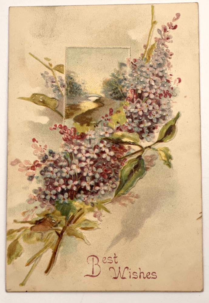 Antique Embossed Best Wishes Postcard Lilacs River Scene
