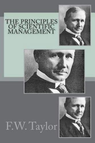 The Principles of Scientific Management by Taylor, F. W., Brand New, Free shi...
