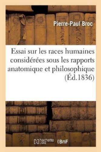 Pierre-Paul Bro Essai Sur Les Races Humaines Considérées (Paperback) (UK IMPORT)All Tariffs and Duties included - no additional charges