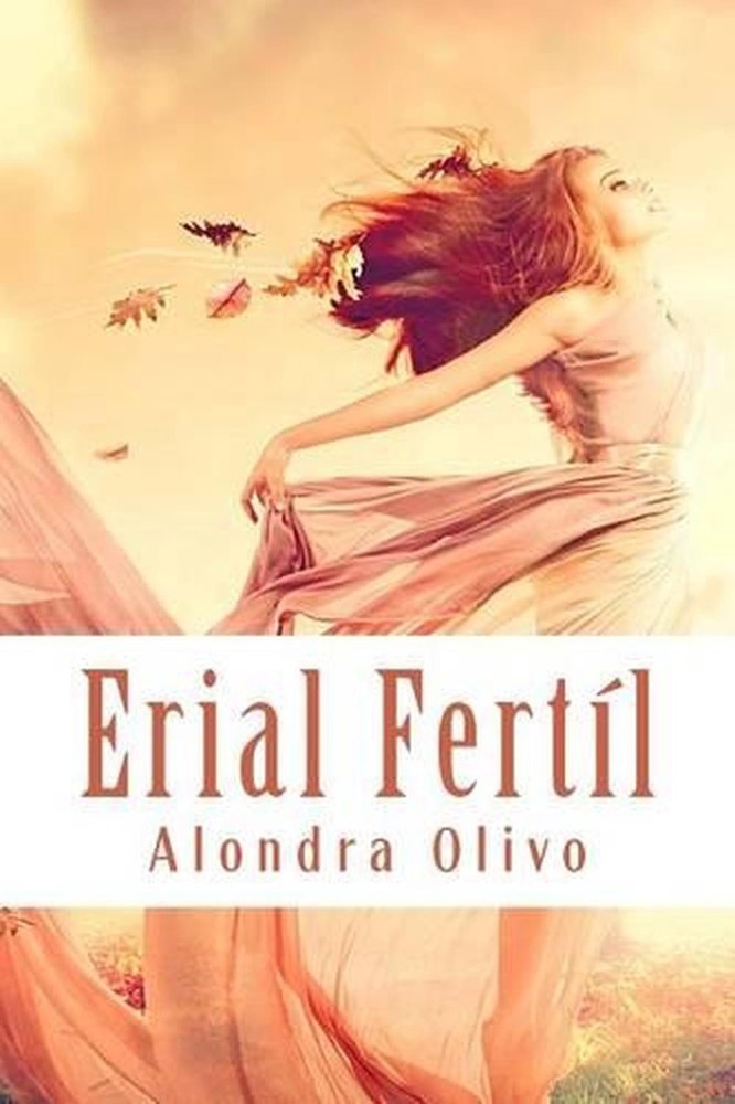 Erial Fertil by Alondra Olivo (Spanish) Paperback Book