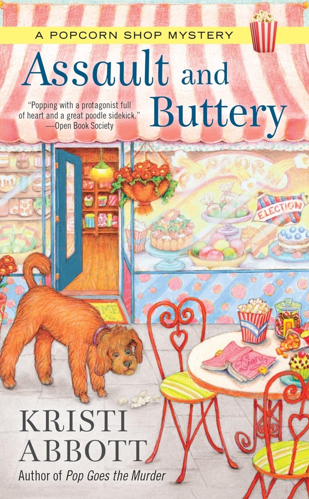Assault and Buttery (A Popcorn Shop Mystery) by Abbott
