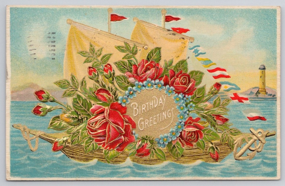 Vintage 1909 Birthday Greetings Postcard Embossed Roses Ship Lighthouse