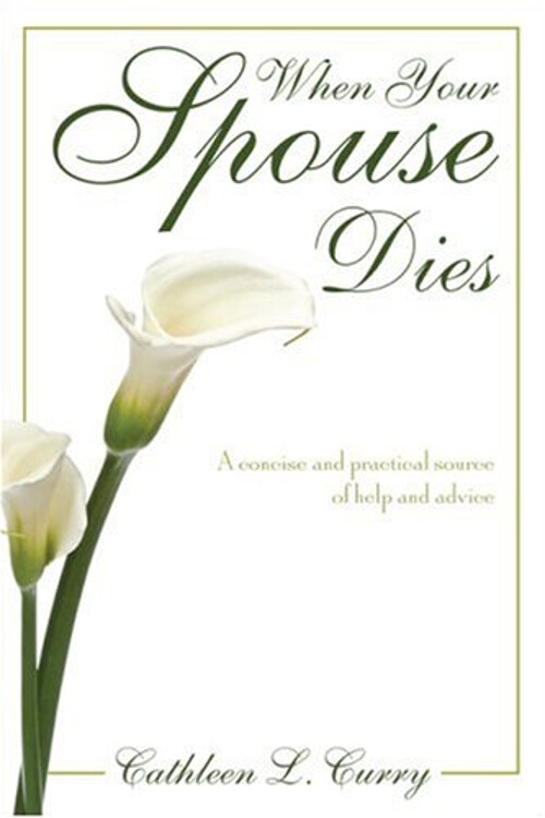 When Your Spouse Dies Hardcover Cathleen L. Curry