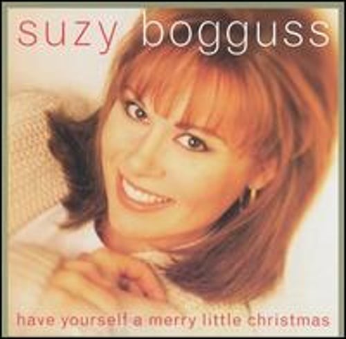 Have Yourself a Merry Little Christmas by Suzy Bogguss: Used