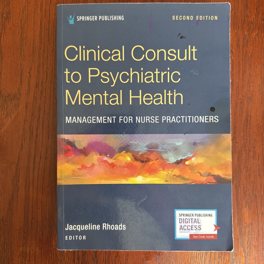 Clinical Consult to Psychiatric Mental Health Management for Nurse Practitioners