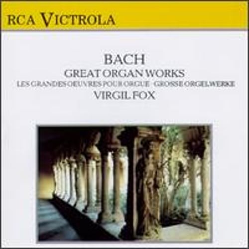 Bach: Great Organ Works by Virgil Fox: Used