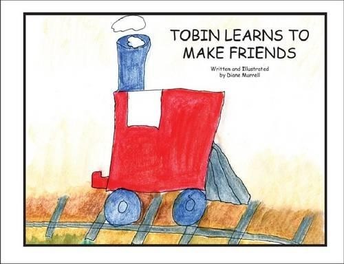 Tobin Learns to Make Friends by Murrell, Diane Hardback Book The Fast FreeFREE US DELIVERY | ISBN: 1885477791 | Quality Books