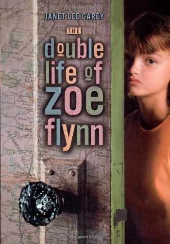 The Double Life of Zoe Flynn - Hardcover, by Carey Janet Lee - Very Good g