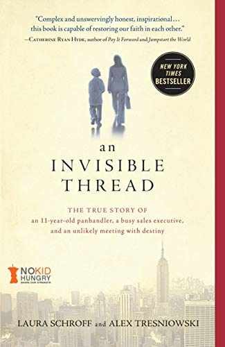 An Invisible Thread: - Paperback, by Schroff Laura; Tresniowski - Acceptable r
