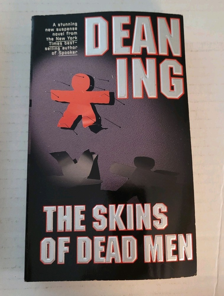 The Skins of Dead Men by Dean Ing 1999 Fiction Novel Paperback Book