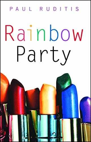 Rainbow Party - Paperback, by Ruditis Paul - Very Good