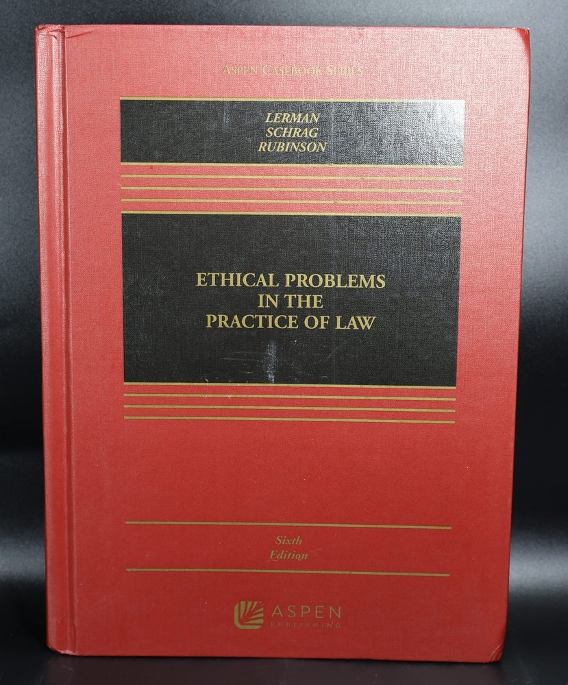 Ethical Problems in the Practice of Law, Sixth Ed, Hardcover by Lerman, Lisa G.