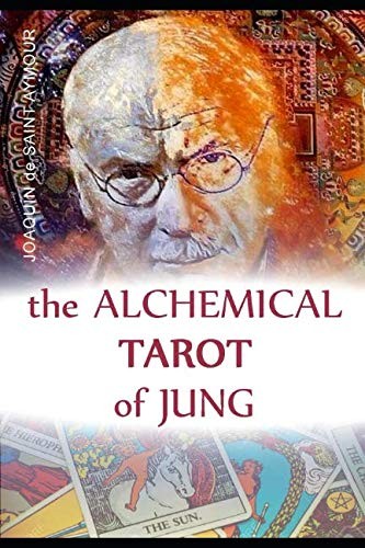 The Alchemical Tarot Of Jung