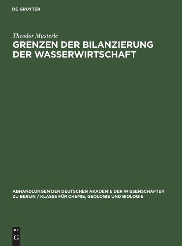 Theodor Musterle Grenzen Der Bilanzierung Der Wasserwirtschaft (Hardback)