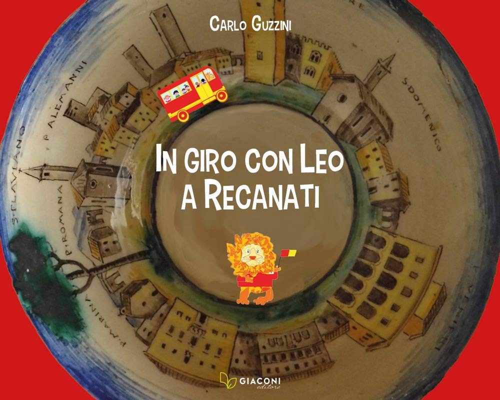 Carlo Guzzini In giro con Leo a Recanati. Ediz. per la scuola (Paperback)Another great item from Rarewaves USA | Free delivery!