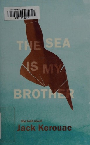 The Sea Is My Brother: The Lost Novel, Kerouac, Jack, Acceptable Book