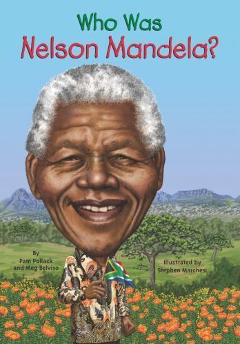 Who Was Nelson Mandela?, USED-Very Good, Pollack, Pam,Who HQ