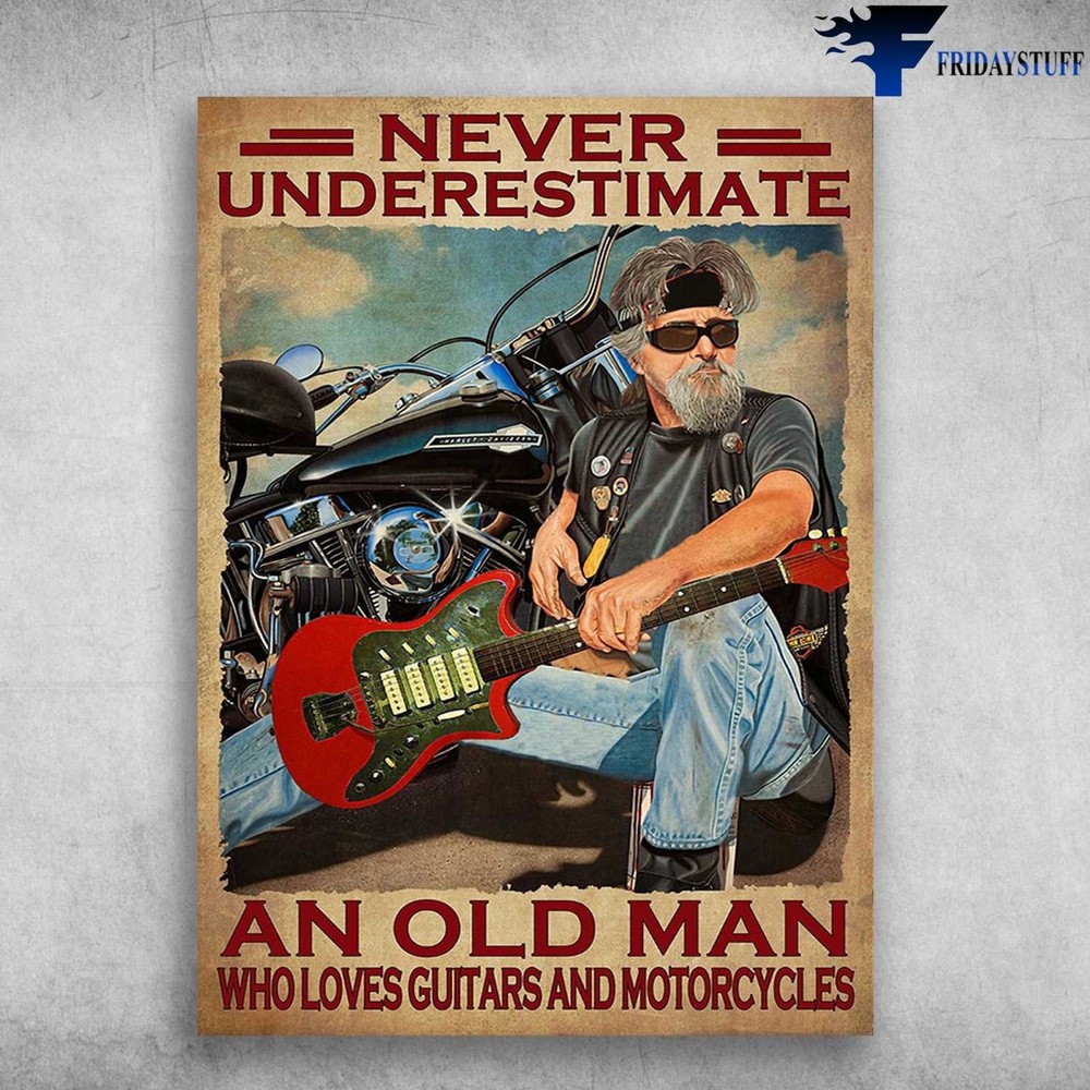 Motorcycle And Electric Guitar � Never Underestimate An Old Man, Who Loves Gu...