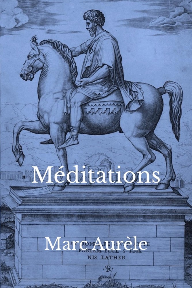 Méditations: Le journal intégral de Marc Aurèle (French Edition)