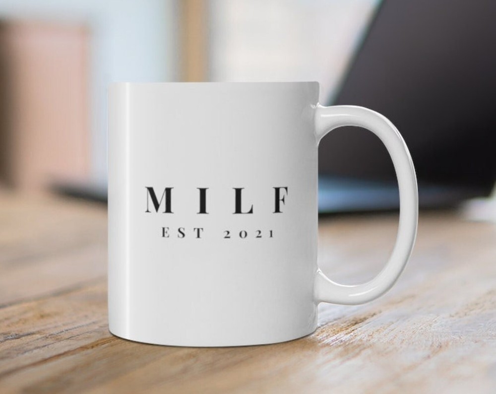 Milf Est 2021 Mug Mothers Day Gift First Mothers Day Mothers Day Mug Milf Mug