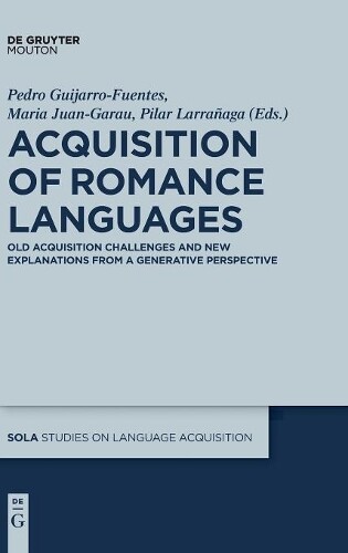 Pilar Larrañaga Acquisition of Romance Languages (Hardback)