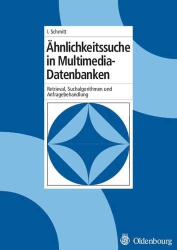 Ingo Schmitt Ähnlichkeitssuche in Multimedia-Datenbanken (Hardback)Another great item from Rarewaves USA | Free delivery!