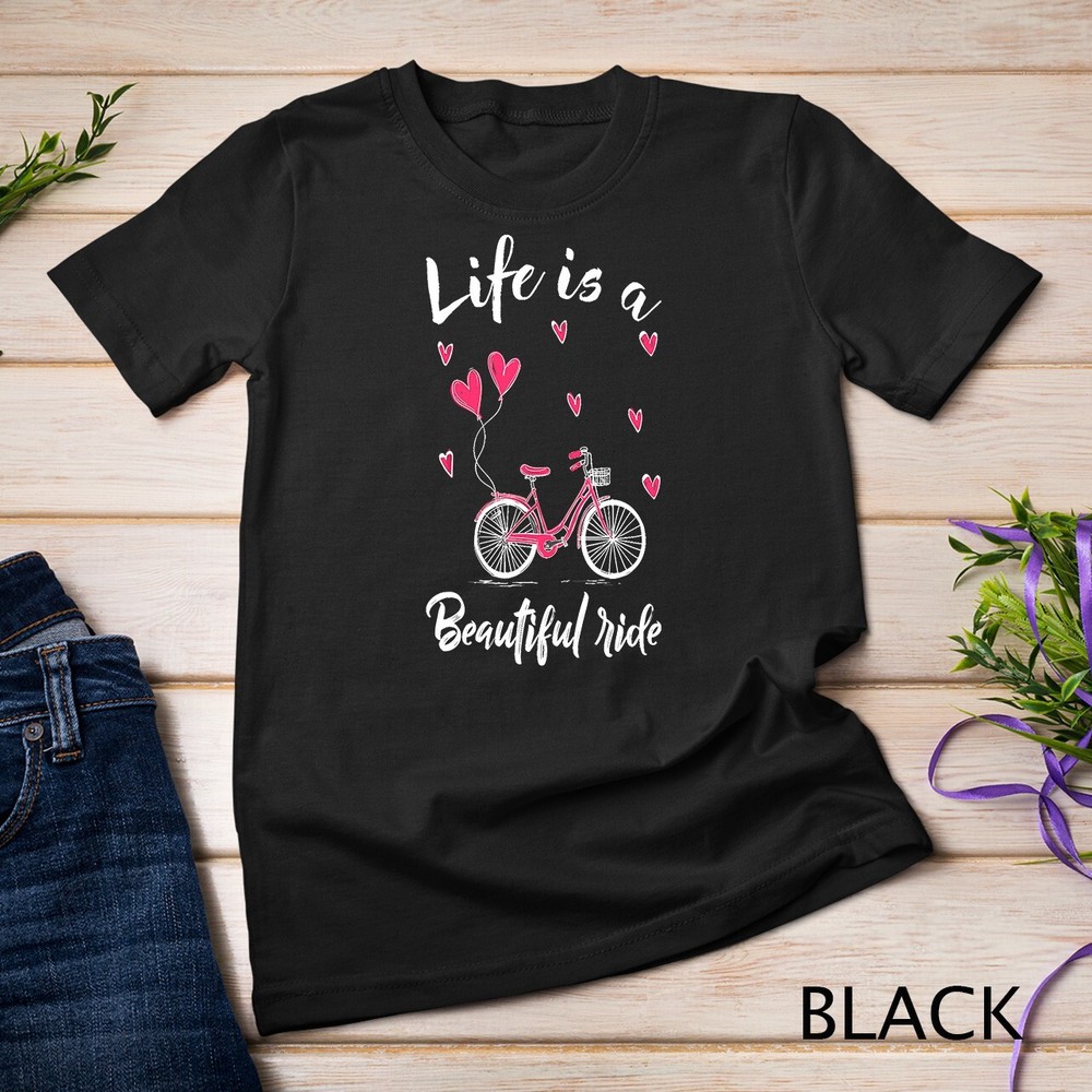 Cycling Life Beautiful Ride Unisex Bicycle T-Shirt for Enthusiasts