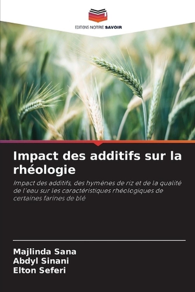 Impact des additifs sur la rhologie by Majlinda Sana (French) Paperback Book