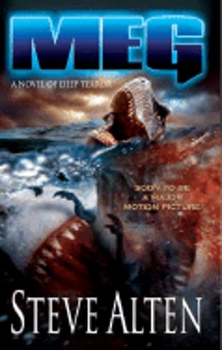 Meg: A Novel of Deep Terror by Steve Alten: Used