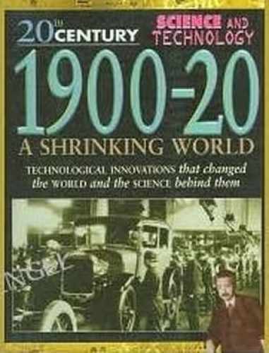 1900-20: A Shrinking World - Library Binding, by Parker Steve - Very Good j