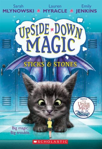 Sticks & Stones (Upside-Down Magic #2) (2), USED-Good, Mlynowski, Sarah,Myracle,