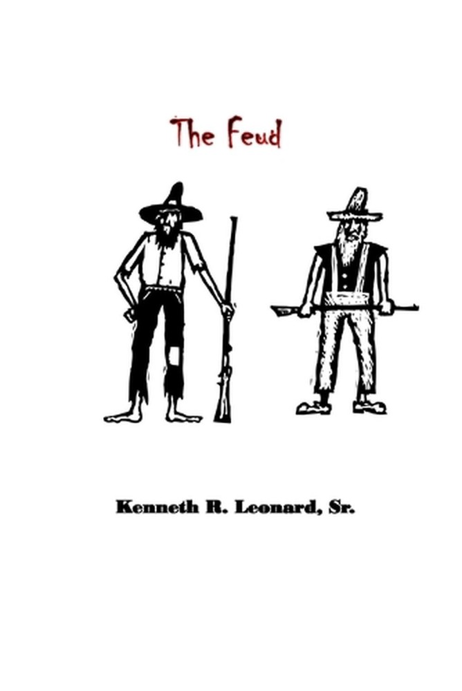 The Feud by Kenneth R. Leonard, Sr Paperback Book