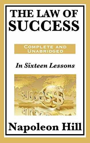 The Law of Success: In Sixteen Lessons - Hardcover, by Hill Napoleon - Very Good