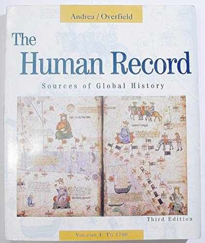 The Human Record: Sources of - Paperback, by Andrea Alfred J.; - Very Good