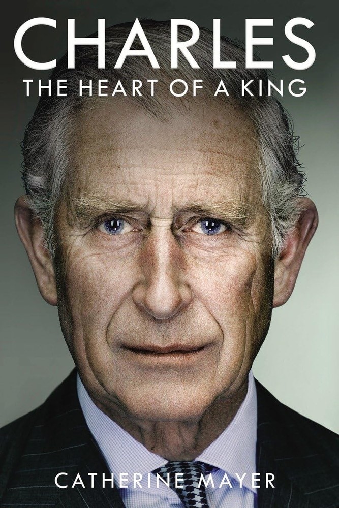 Charles: The Heart of a King - hardcover Mayer, Catherine