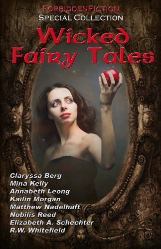 Wicked Fairy Tales: An anthology of bedtime stories for adults! by Atkins, D.M.,
