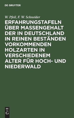 W Pfeil F W Sch Erfahrungstafeln über Massengehalt der in Deutschland (Hardback)