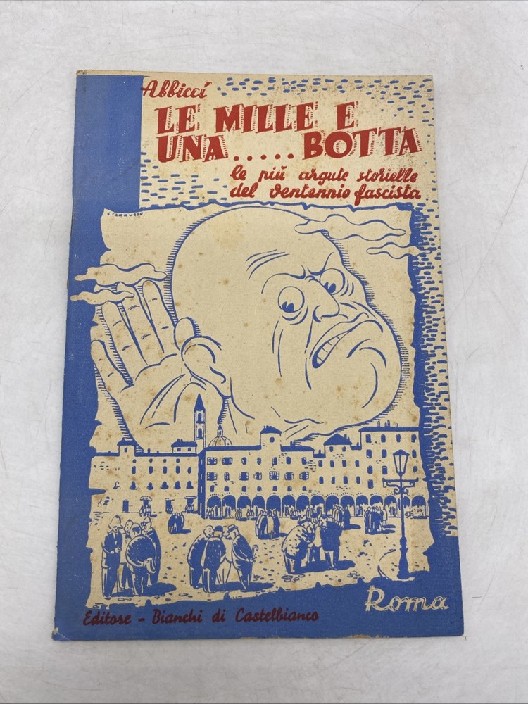 ABBICI' - LE MILLE E UNA ...BOTTA - ROMA 1944