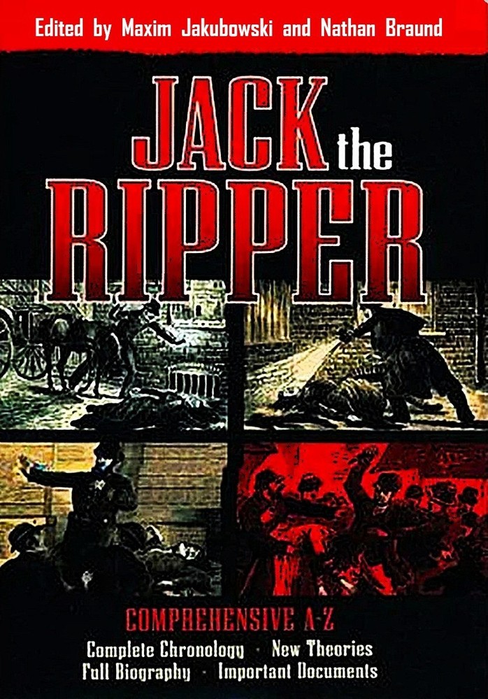 Jack the Ripper (Comprehensive A-Z) - HC w/DJ 2005