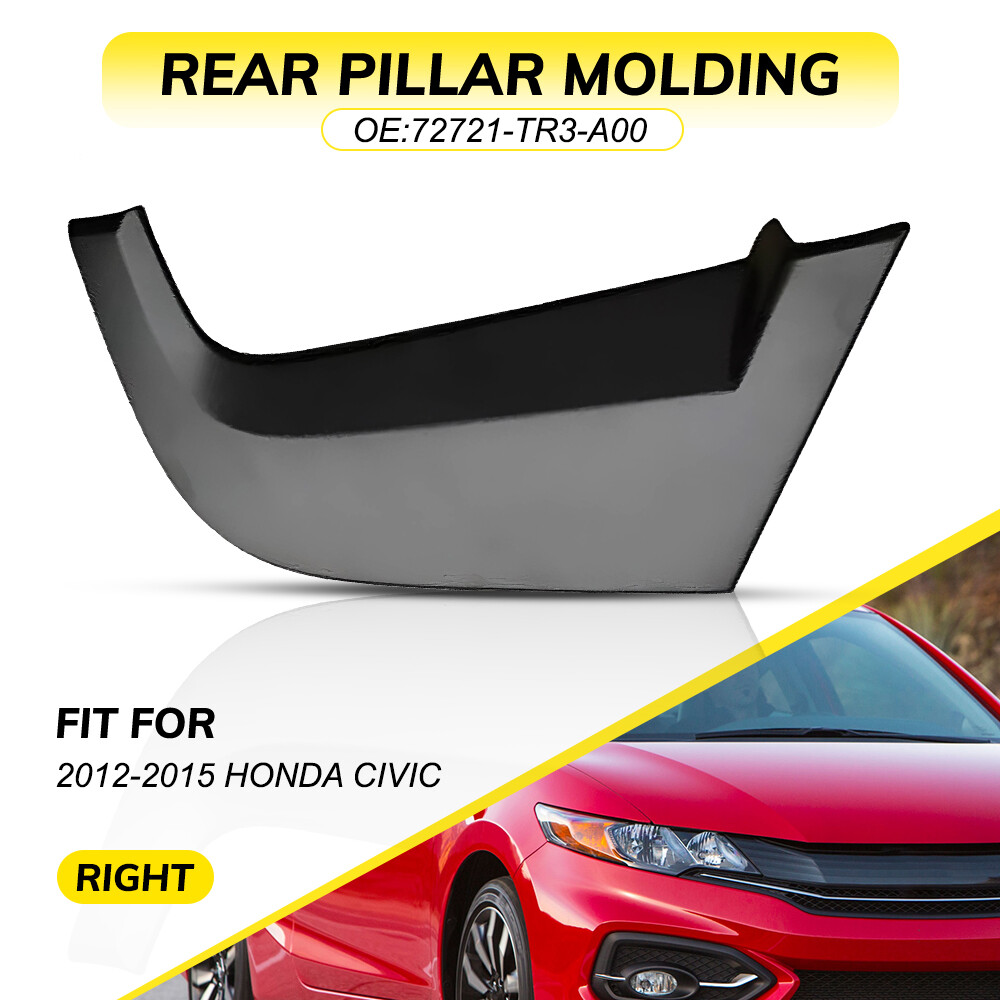 Right Side Rear Pillar Right Molding Trim For Honda Civic 12-15 72721-TR3-A00 M