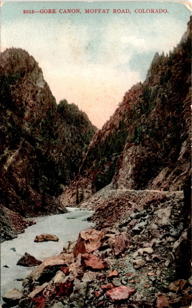 2015 GORE CANON, MOFFAT ROAD, COLORADO, Great Western Post Card Co Postcard