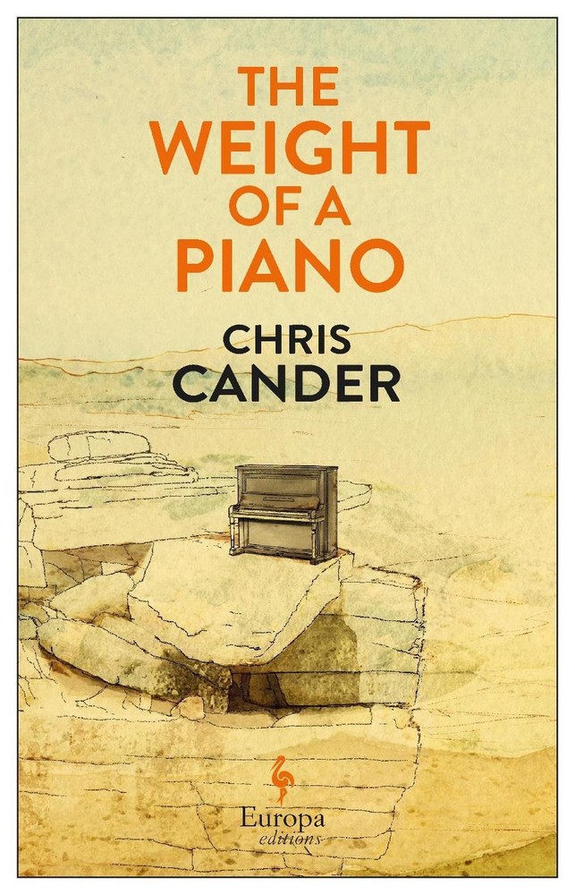 The Weight of a Piano: A Novel by Chris Cander (English) Paperback Book