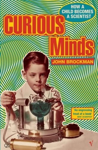 Curious Minds: How a Child Becomes a S... by Brockman, John Paperback / softbackFREE US DELIVERY | ISBN: 0099469464 | Quality Books
